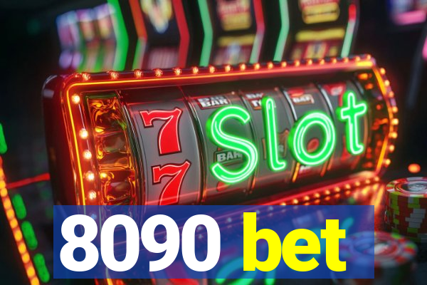 8090 bet